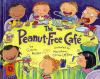 The_peanut-free_cafe_____by_Gloria_Koster___illustrated_by_Maryann_Cocca-Leffler