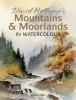David_Bellamy_s_mountains___moorlands_in_watercolour