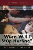 When_will_I_stop_hurting_