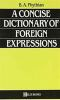 A_concise_dictionary_of_foreign_expressions