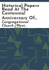 Historical_papers_read_at_the_centennial_anniversary_of_the_Congregational_Church_of_West_Bloomfield__N_Y