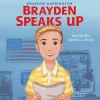 Brayden_speaks_up