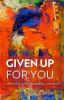 Given_Up_for_You__A_Memoir_of_Love__Belonging__and_Belief