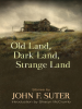 Old_Land__Dark_Land__Strange_Land
