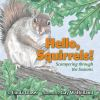 Hello__squirrels_