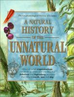 A_natural_history_of_the_unnatural_world