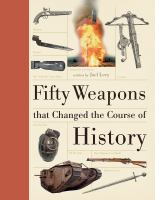 Fifty_weapons_that_changed_the_course_of_history