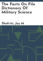 The_Facts_on_File_dictionary_of_military_science